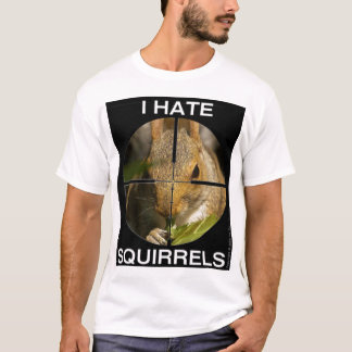 Jag hatar ekorrar - i räckvidden - skjortan tee