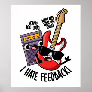 Jag hatar feedback Roligt gitarrpun Poster