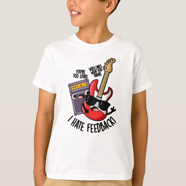 Jag hatar feedback Roligt gitarrpun  T Shirt (Framsida)