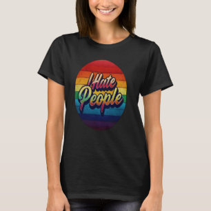 Jag hatar folk Misanthrope Grumpy Anti-Social 2 T Shirt