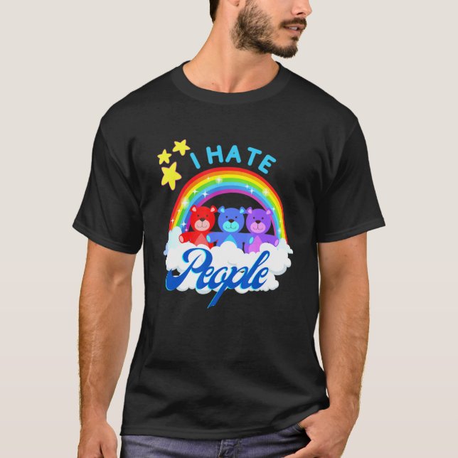 Jag hatar folk Rainbow Bear Sarcastic Introvert T Shirt (Framsida)
