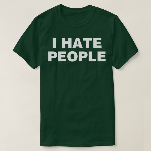 Jag hatar folk t shirt (Design framsida)