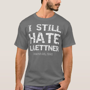 Jag hatar fortfarande Laettner Basketball T Shirt