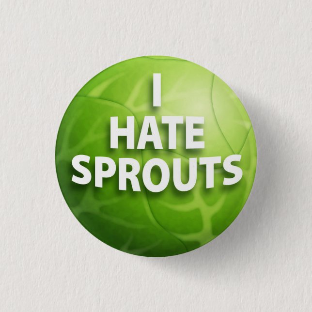 Jag hatar groddar knäppas emblem knapp (Framsida)