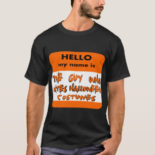 Jag hatar halloween dräkter. Roliga Halloween Tee Shirt