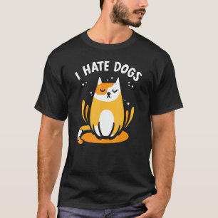 Jag hatar hundar  Sällskapsdjur Katter Katt T Shirt