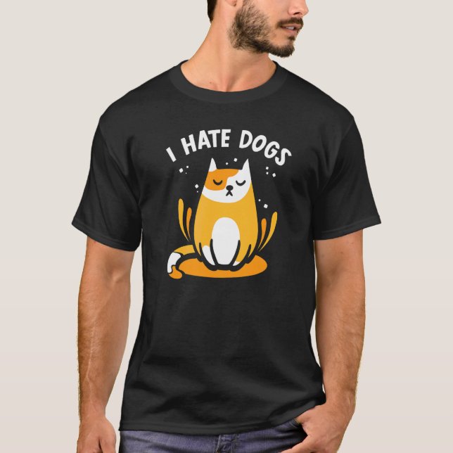 Jag hatar Hundar sällskapsdjursfoder Katt T Shirt (Framsida)