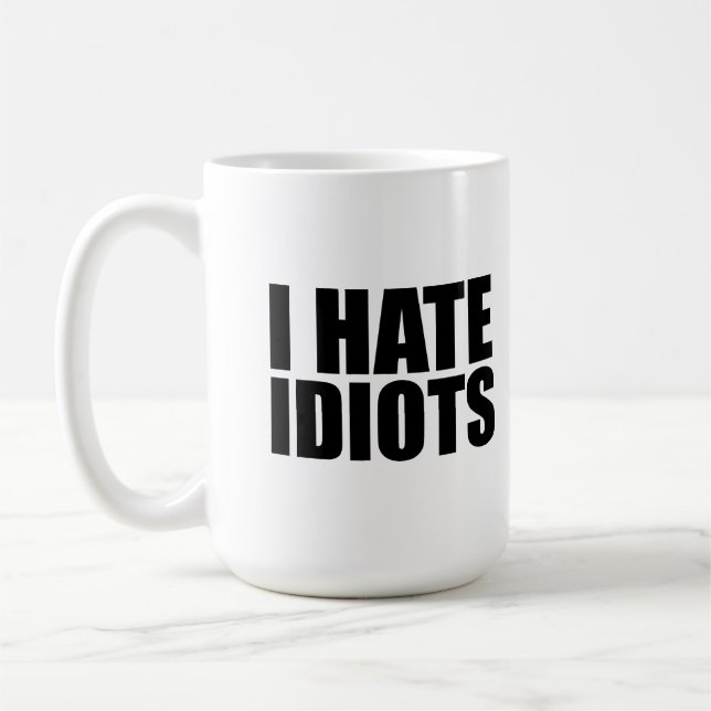 Jag hatar idioter kaffemugg (Vänster)