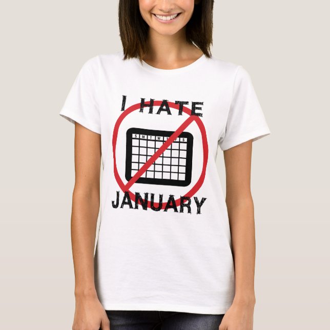 Jag hatar januari tee shirt (Framsida)