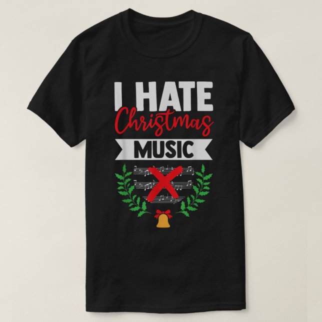 Jag Hatar jul Music Funny Julafton Music Sarcasm M T Shirt (Design framsida)