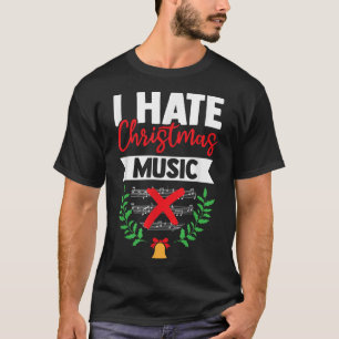 Jag Hatar jul Music Funny Julafton Music Sarcasm M T Shirt