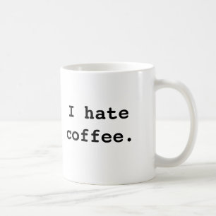 Jag hatar kaffe., mig hatar kaffe kaffemugg