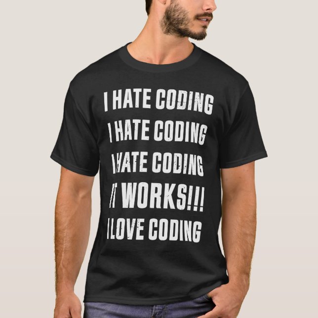 Jag hatar kodprogrammeringskod t shirt (Framsida)