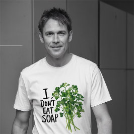 Jag hatar koriander/cilantro t shirt