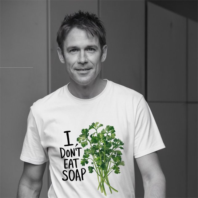 Jag hatar koriander/cilantro t shirt (I dont eat soap hate coriander tshirt design)