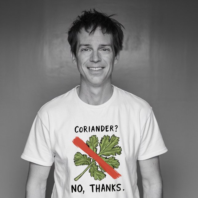 Jag hatar koriander/cilantro t shirt (COriander? No, thanks. I hate coriander / cilantro funny tshirt gift)