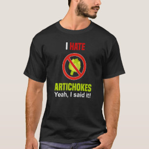Jag hatar kronärtskockor gillar inte kronärtskocko t shirt