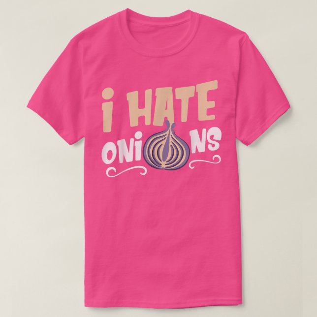 Jag hatar lök Veggie Vegetables som lagar mat T Shirt (Design framsida)