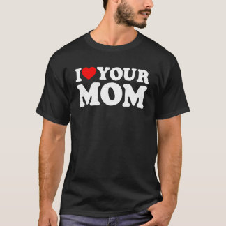 Jag hatar Mamma, Kärlek My Mamma, Kärlek Hett Mamm T Shirt