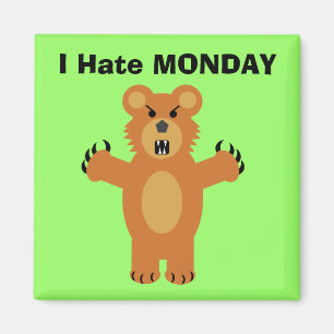 Jag hatar Måndag Magnet