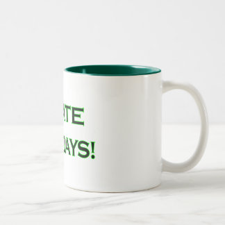 JAG HATAR MÅNDAGAR kaffe/Teamuggen Två-Tonad Mugg