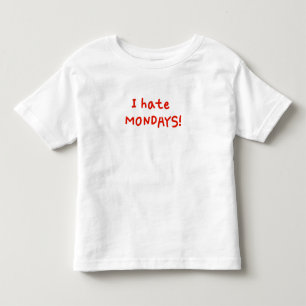 Jag hatar måndagar! t shirt