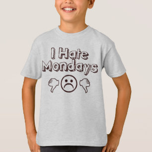 Jag hatar Måndagar T Shirt
