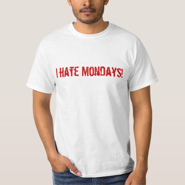 JAG HATAR MÅNDAGAR TEE (Framsida)