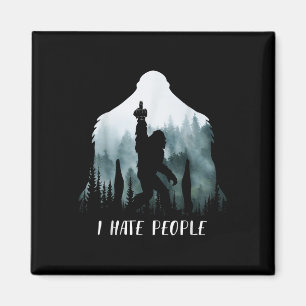 Jag hatar människor Bigfoot Rolig Bigfoot Campingp Magnet