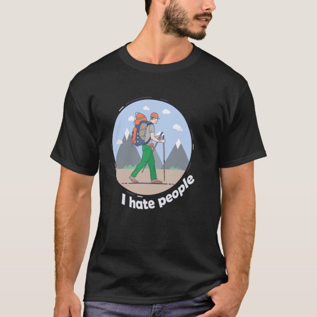 Jag hatar människor camping skämt berg vandring lä t shirt (Framsida)