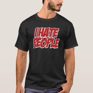 Jag hatar människor som är viktiga t shirt