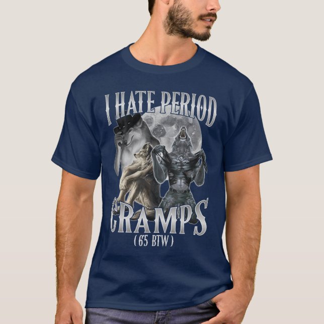 Jag hatar mensvärk pinsam Alpha 65 BTW performativ T Shirt (Framsida)