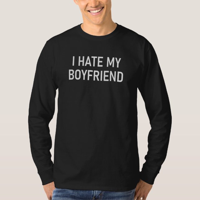 Jag hatar min Boykompis Funny Joke Sarcastic T Shirt (Framsida)