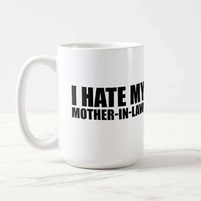 Jag hatar min svärmor kaffemugg (Vänster)