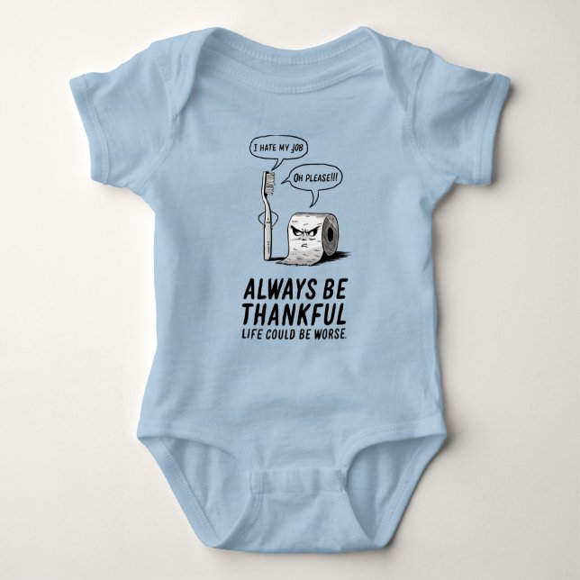 Jag hatar mitt jobb | Snälla! Var alltid tacksam T Shirt (Framsida)