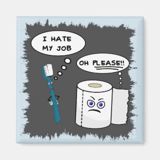 Jag hatar mitt jobb, Witty Magnet