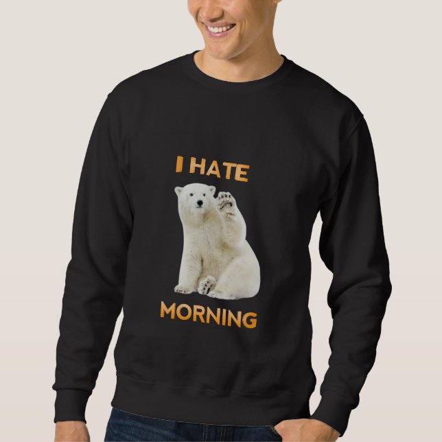 Jag hatar morgon lång ärmad tröja (Framsida)