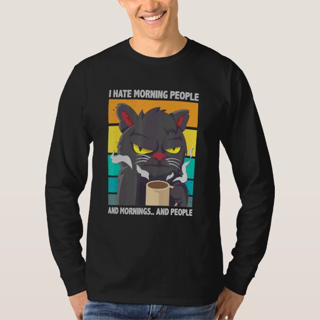 Jag hatar morgonfolk och morgonbål och folk. t shirt (Framsida)
