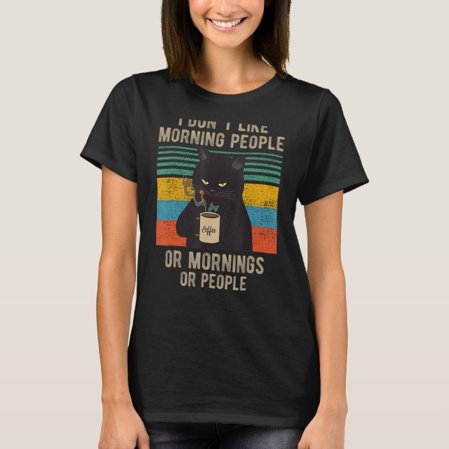 Jag hatar morgonfolk och morgonbål och folk. t shirt (Framsida)