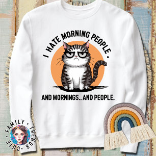 Jag hatar morgonfolk och morgonbål och folk. t shirt