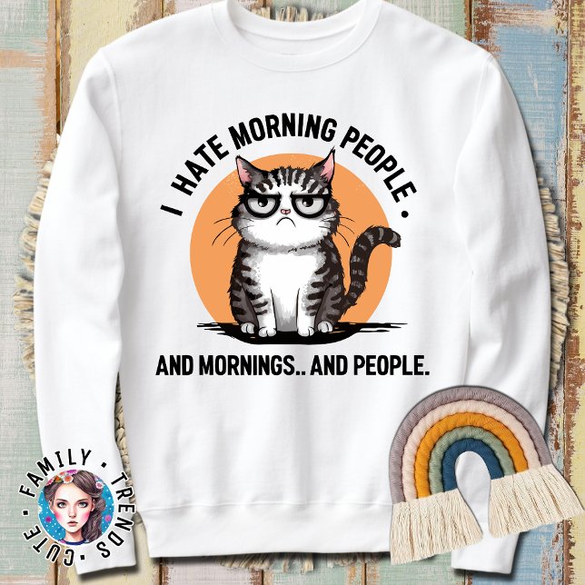 Jag hatar morgonfolk och morgonbål och folk. t shirt (Skapare uppladdad)