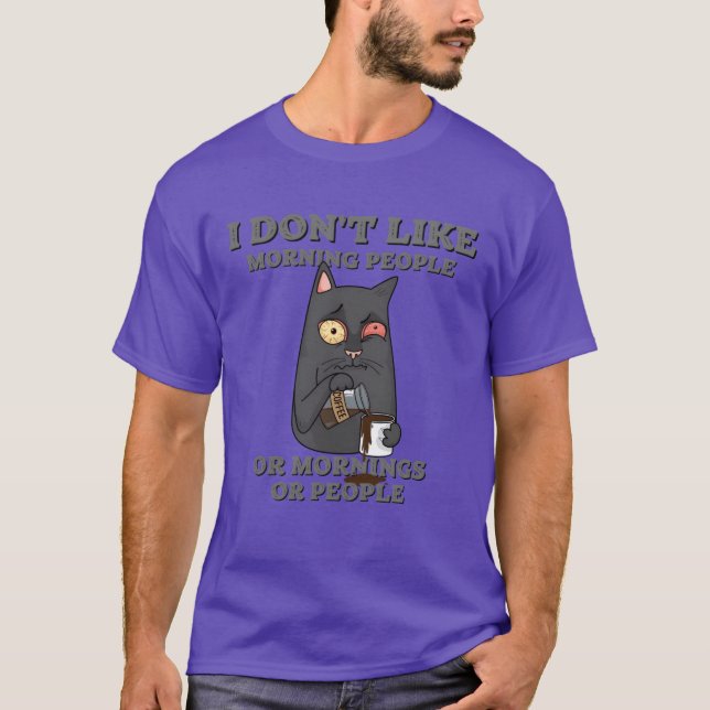 Jag hatar morgonmänniskor och morgnar och folkkaff t shirt (Framsida)