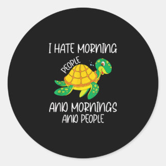 Jag hatar morgonmänniskor och morgonbål och männis runt klistermärke