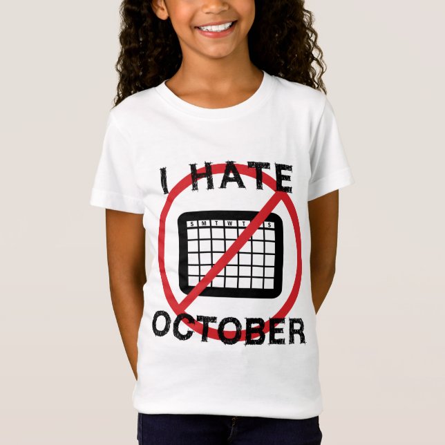 Jag hatar oktober t shirt (Framsida)