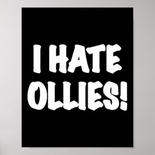 Jag hatar Ollies! Skateboarding Insider Ollie-tric Poster