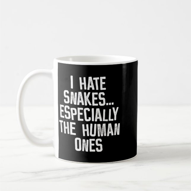 Jag hatar ormar De mänskliga Funny Humor Citat Kaffemugg (Vänster)