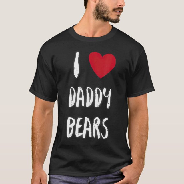 Jag hatar pappa Bears I Kärlek Gay LGBT Klubb Funn T Shirt (Framsida)