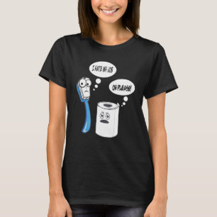 Jag hatar Pappert med mitt jobbtandborste T Shirt