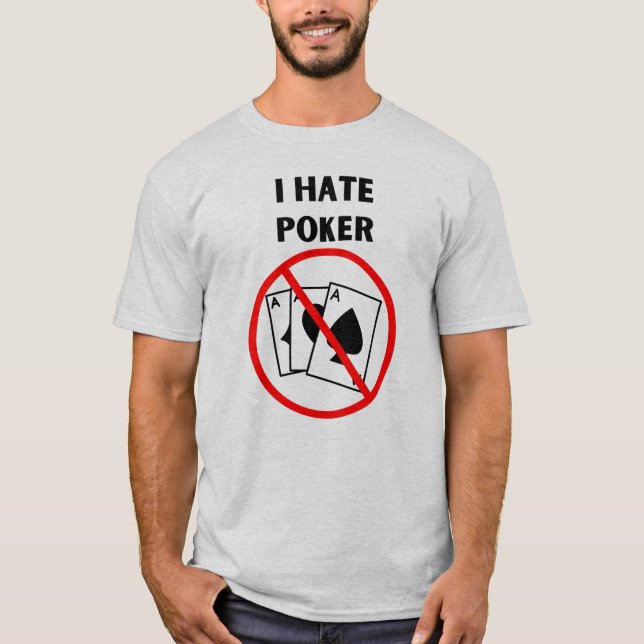Jag hatar Poker T Shirt (Framsida)