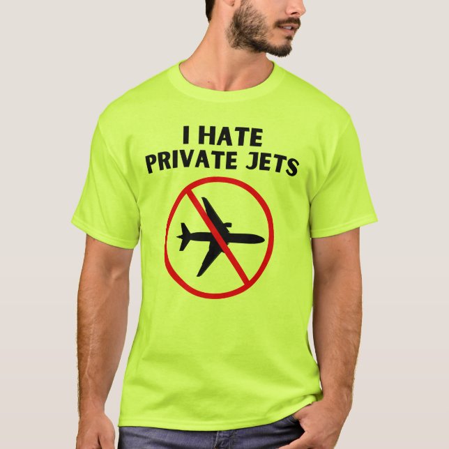 Jag hatar privat jet t shirt (Framsida)